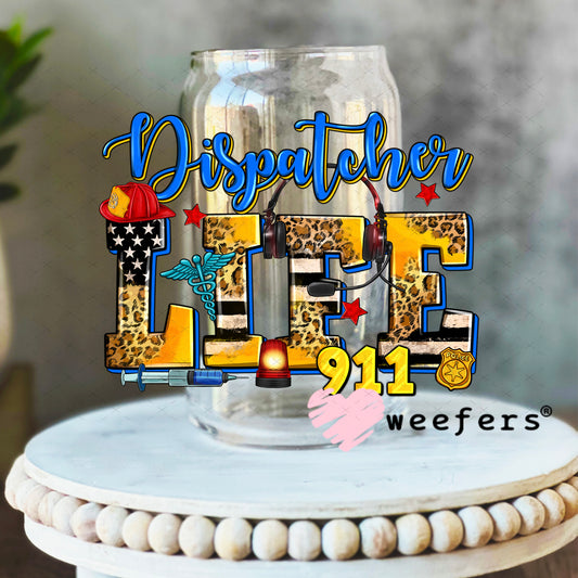 Dispatcher Life 911 UV DTF Decal 16oz Libbey Glass Original Size Weefers