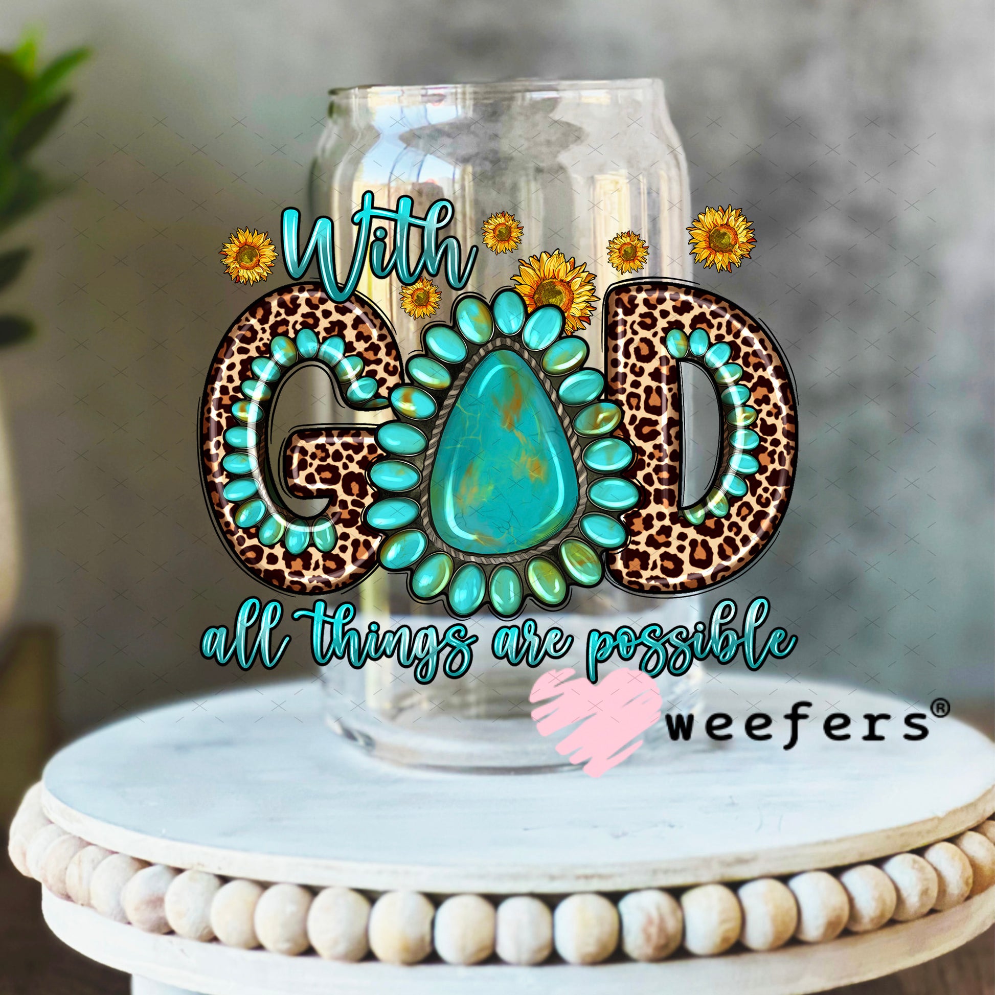 With God all Things are Possible Western UV DTF Decal 16oz Libbey Glass Original Size Weefers