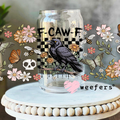 F-Caw-F UV DTF Cup Wrap - Weefers® Exclusive 16oz Libbey Glass Original Size Cup Wrap Weefers