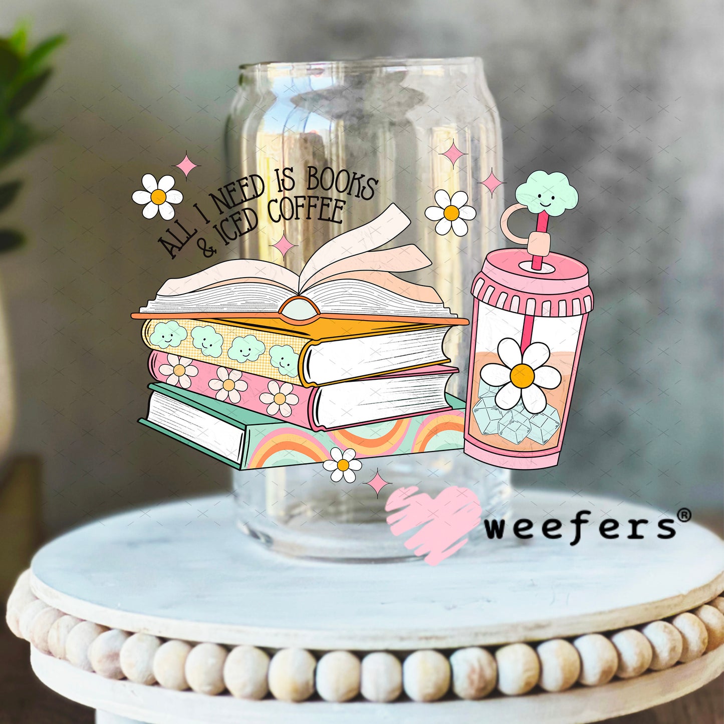 All I Need is Books and Iced Coffee UV DTF Decal 16oz Libbey Glass Original Size Weefers