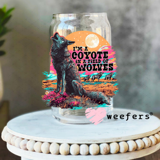 I'm a Coyote in a Field of Wolves UV DTF Decal 16oz Libbey Glass Original Size Weefers