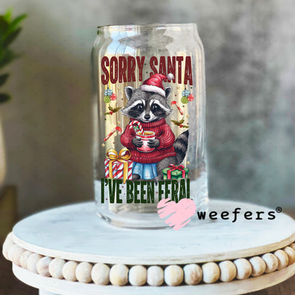 Sorry Santa I've Been Feral UV DTF Decal 16oz Libbey Glass Original Size Weefers