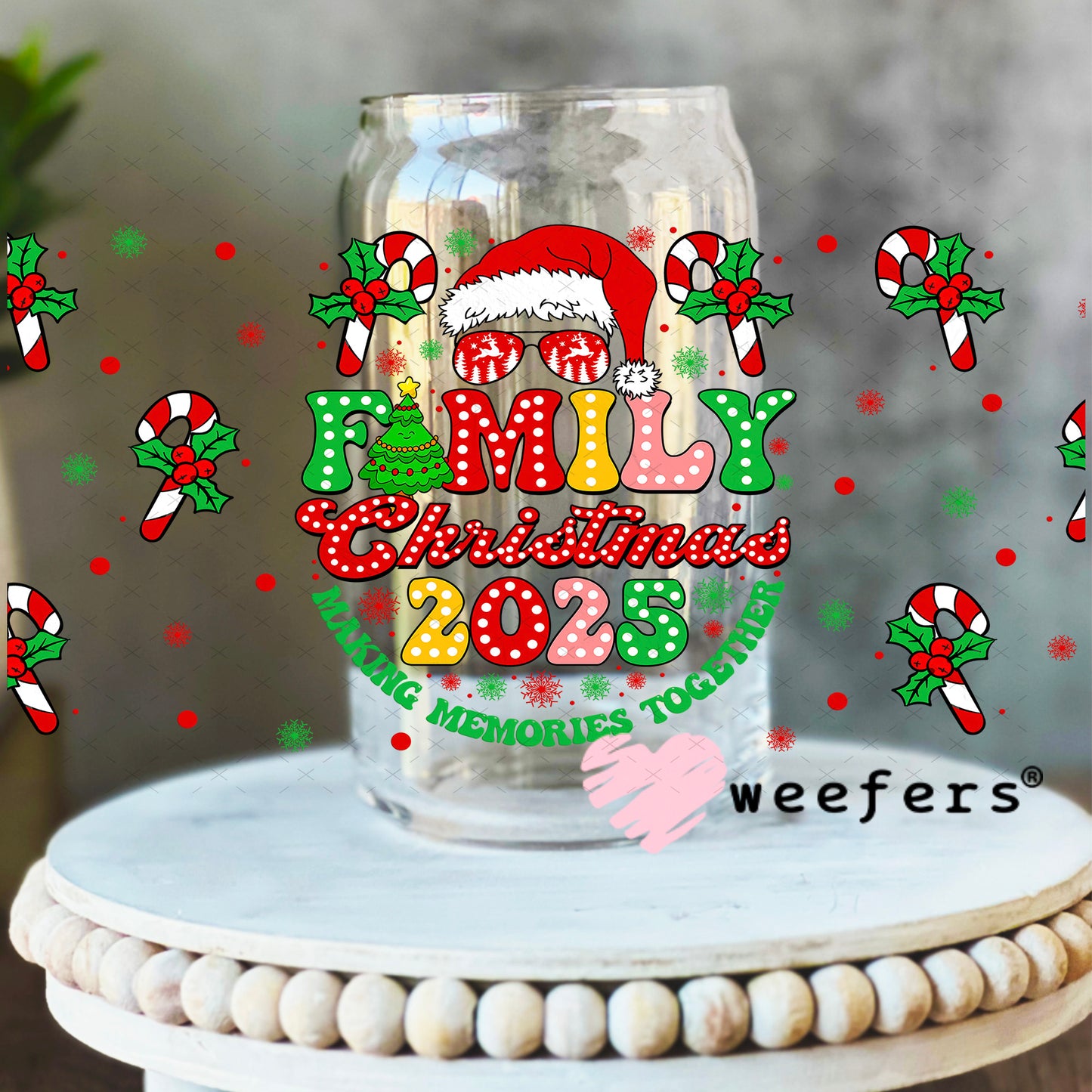 UV DTF Cup Wrap – Family Christmas 2025 - Weefers Exclusive 16oz Libbey Glass Original Size Weefers