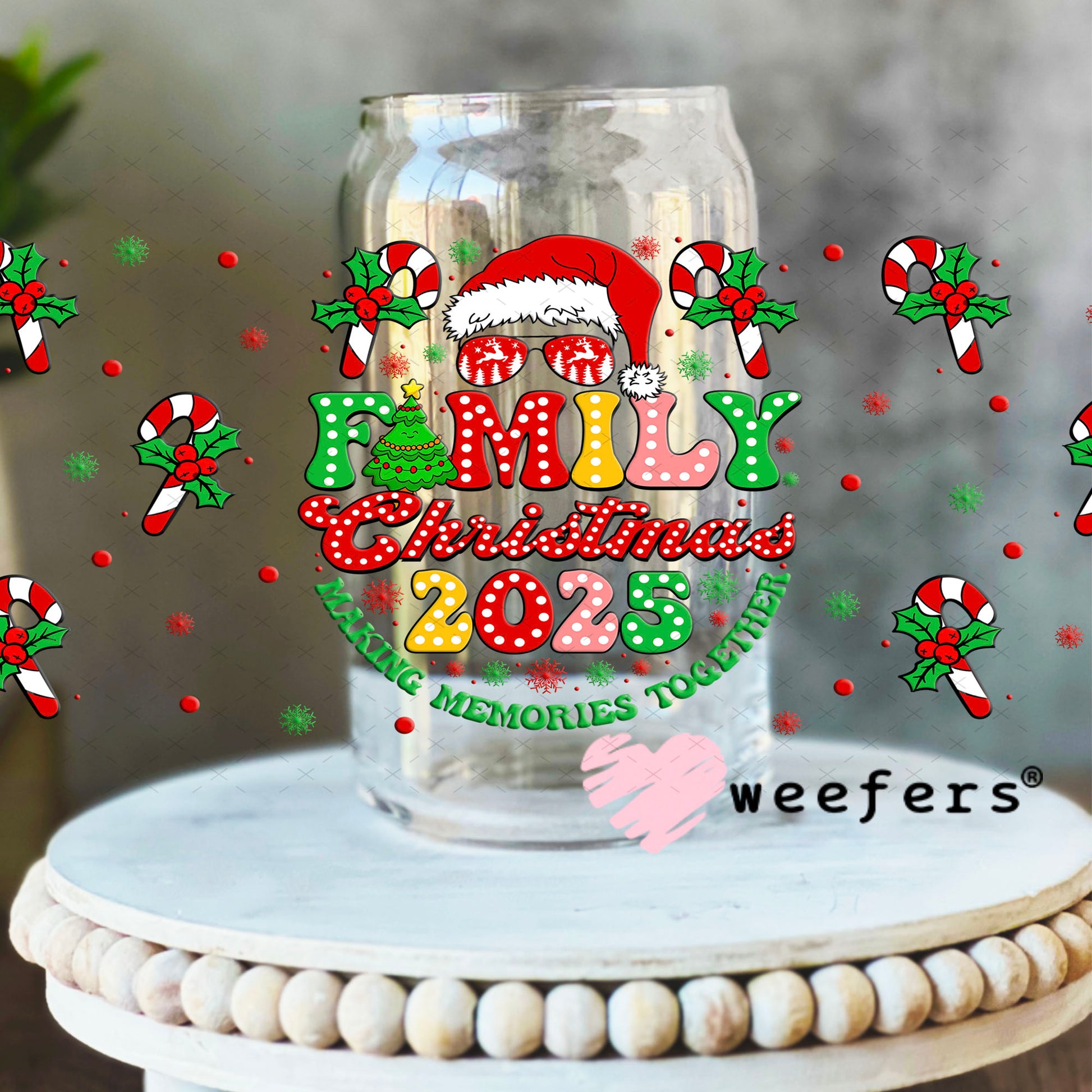 UV DTF Cup Wrap – Family Christmas 2025 - Weefers Exclusive 16oz Libbey Glass Original Size Cup Wrap Weefers