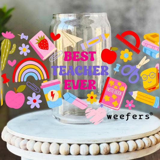 UV DTF Cup Wrap – Best Teacher Ever 16oz Libbey Glass Original Size Weefers