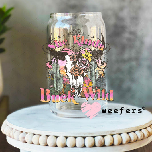 UV DTF Decal - She Kinda Buck Wild 16oz Libbey Glass Original Size Weefers