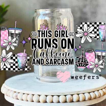 UV DTF Cup Wrap – This Girl Runs on Caffeine and Sarcasm 16oz Libbey Glass Original Size Weefers
