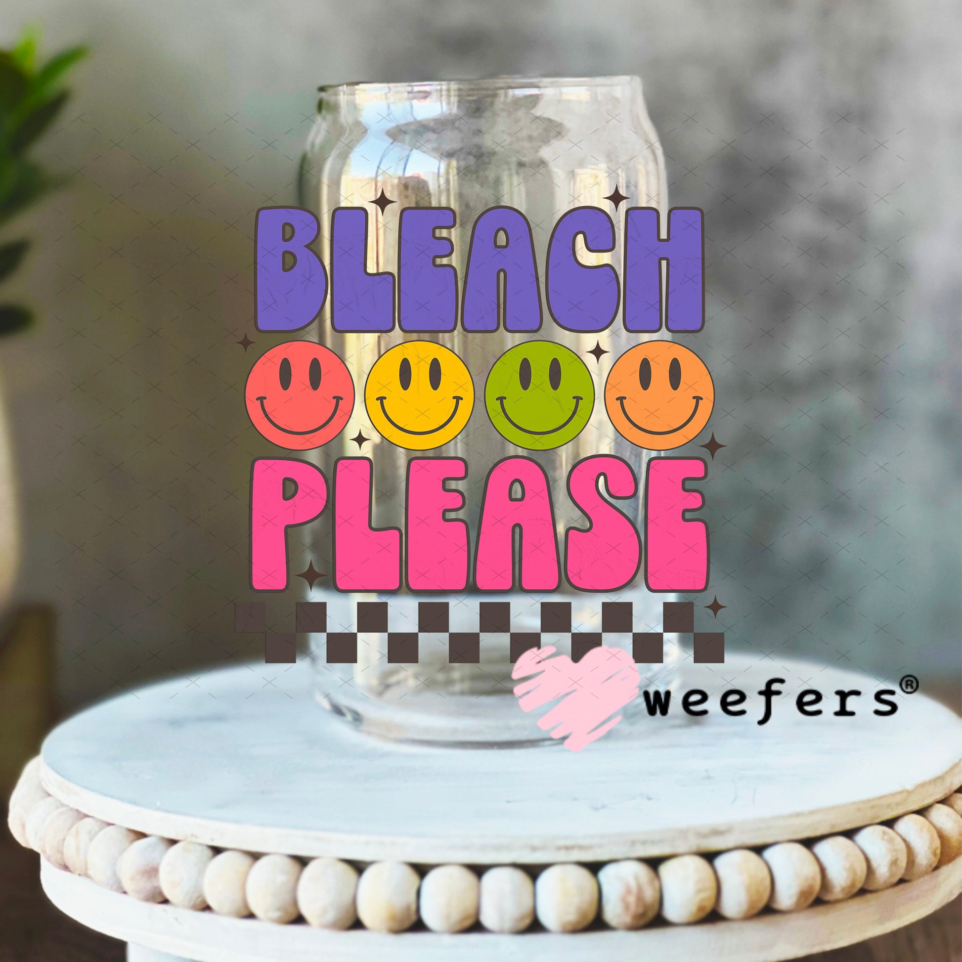 UV DTF Decal - Bleach Please Hair Stylist 16oz Libbey Glass Original Size Weefers