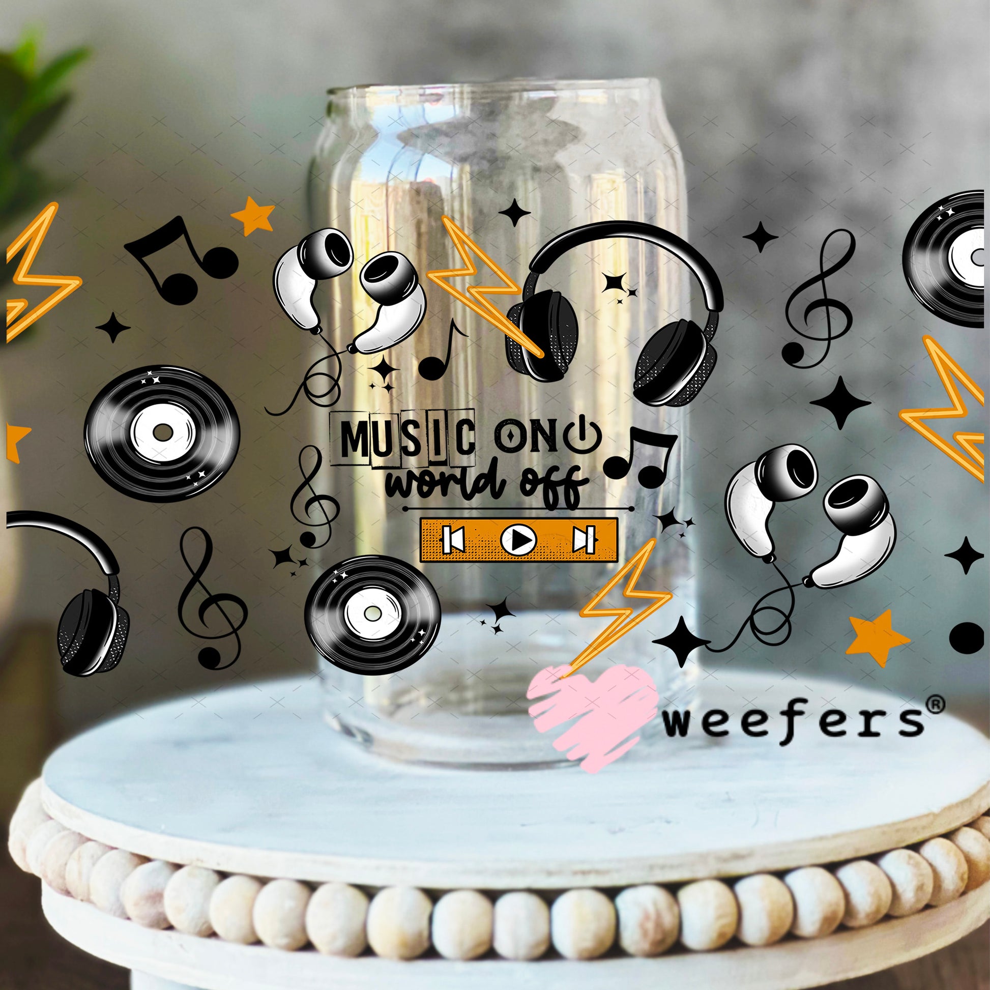 UV DTF Cup Wrap – Music On - World Off 16oz Libbey Glass Original Size Weefers
