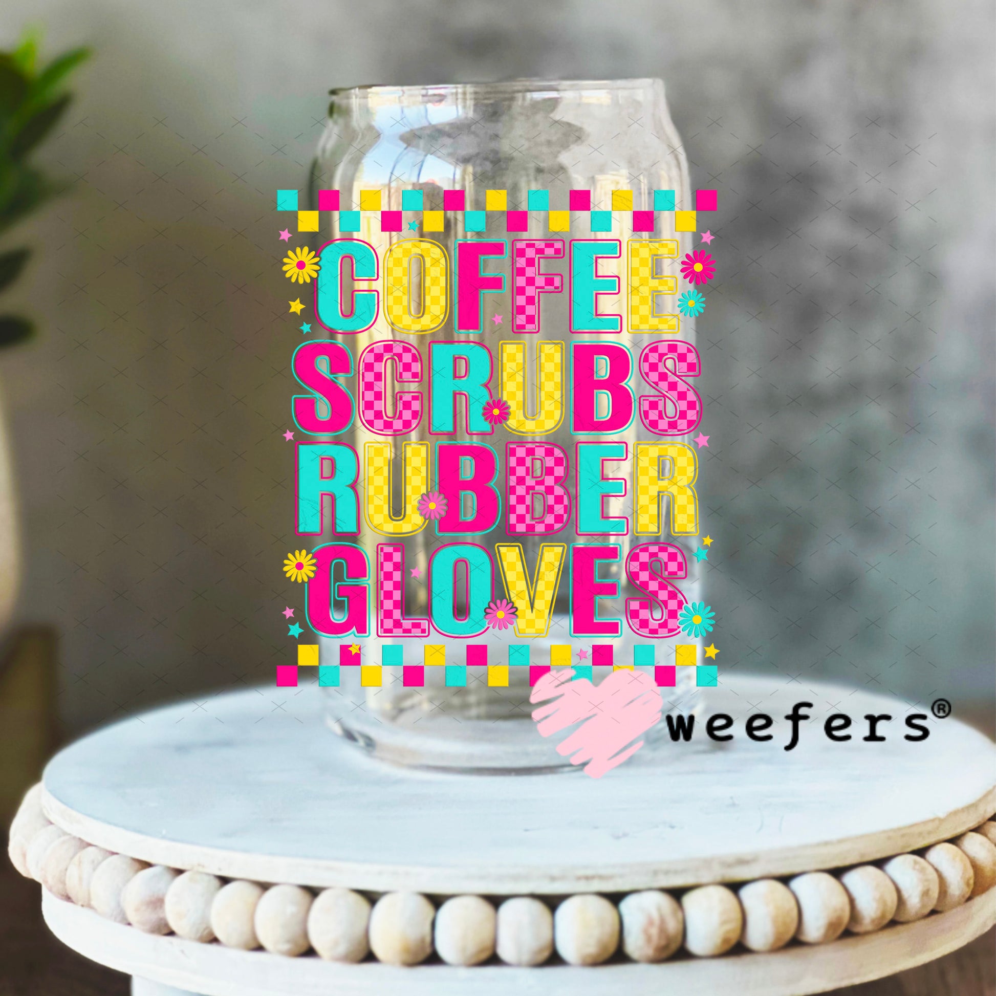 UV DTF Decal - Coffee Scrubs Rubber Gloves 16oz Libbey Glass Original Size Weefers