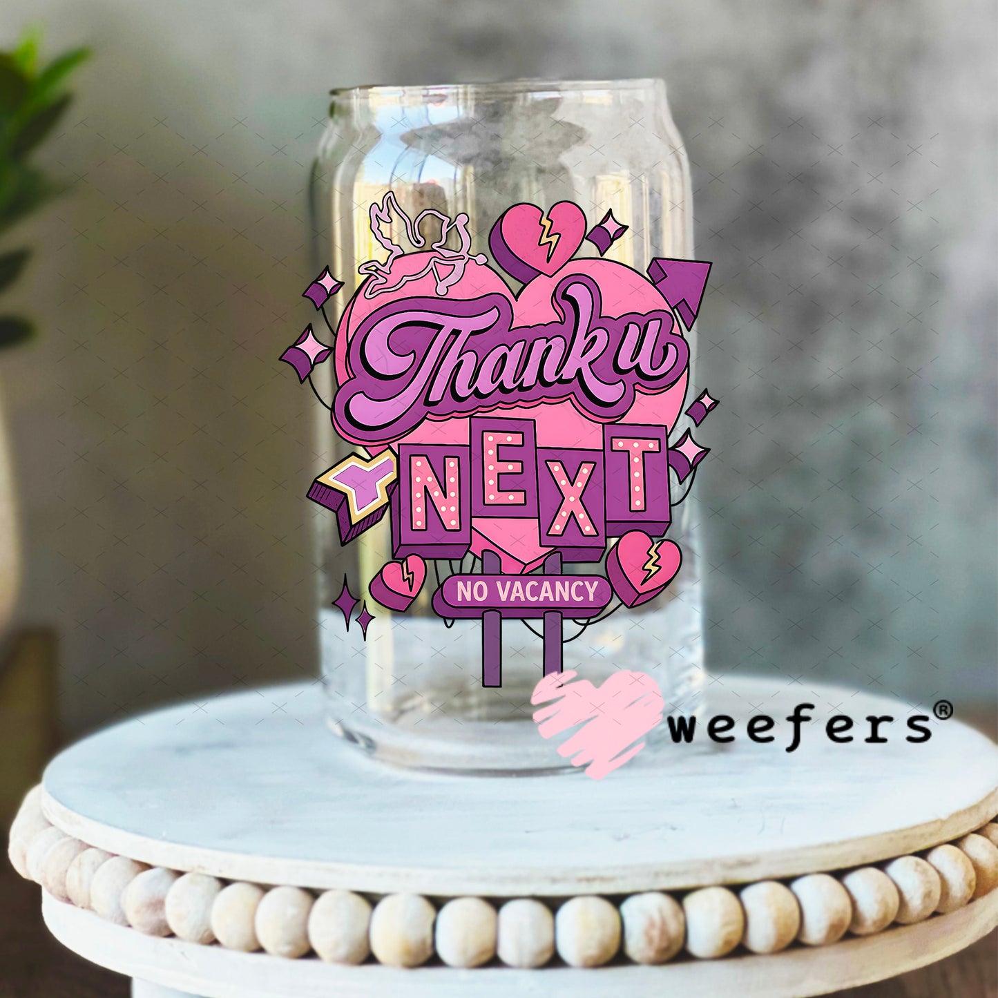 UV DTF Decal - Thank you Next 16oz Libbey Glass Original Size Weefers