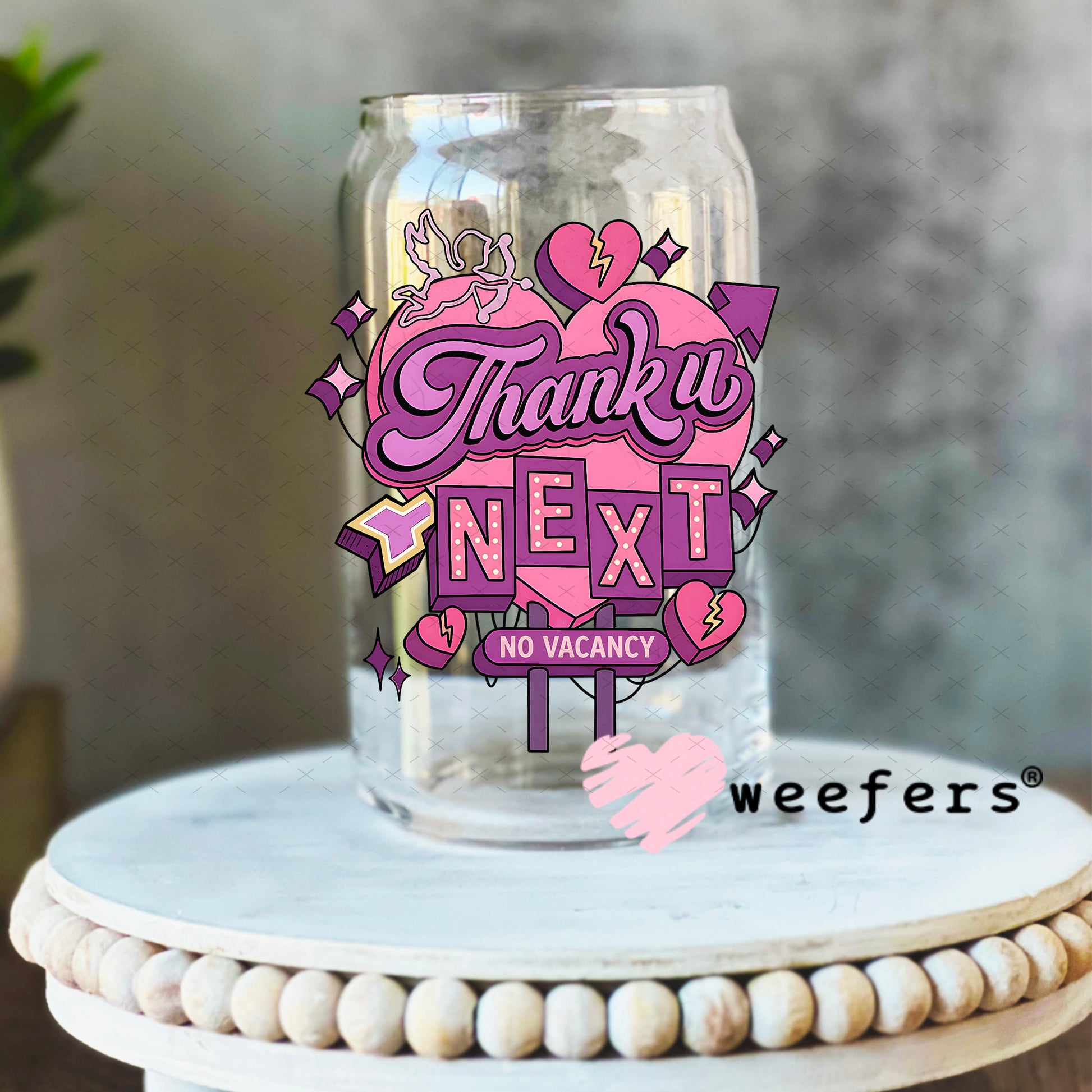 UV DTF Decal - Thank you Next 16oz Libbey Glass Original Size Weefers