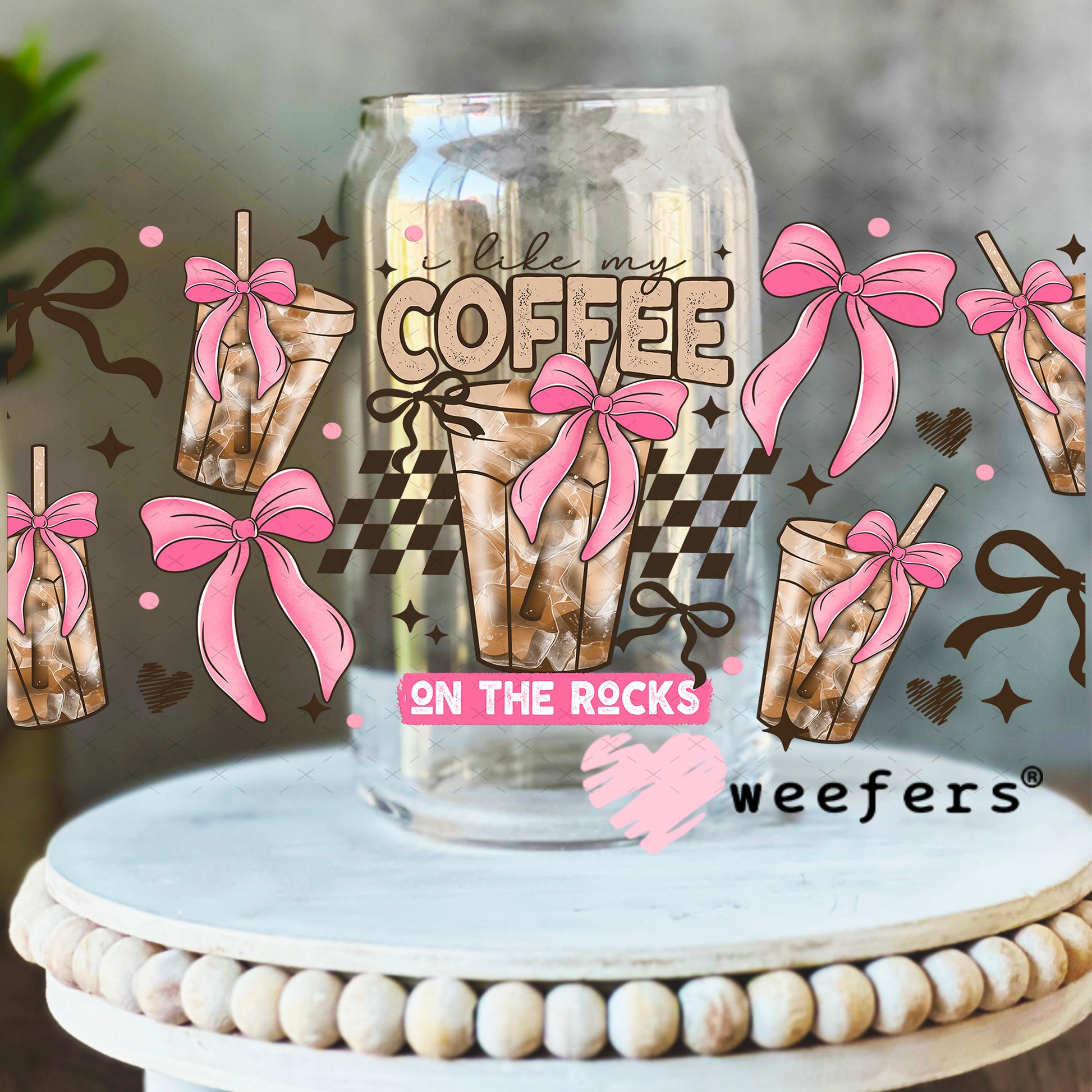 UV DTF Cup Wrap – I Like My Coffee on the Rocks 16oz Libbey Glass Original Size Weefers