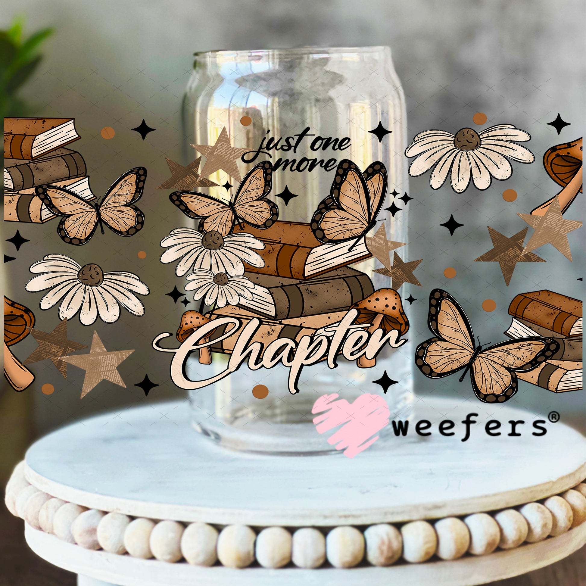 UV DTF Cup Wrap – Just One More Chapter 16oz Libbey Glass Original Size Weefers