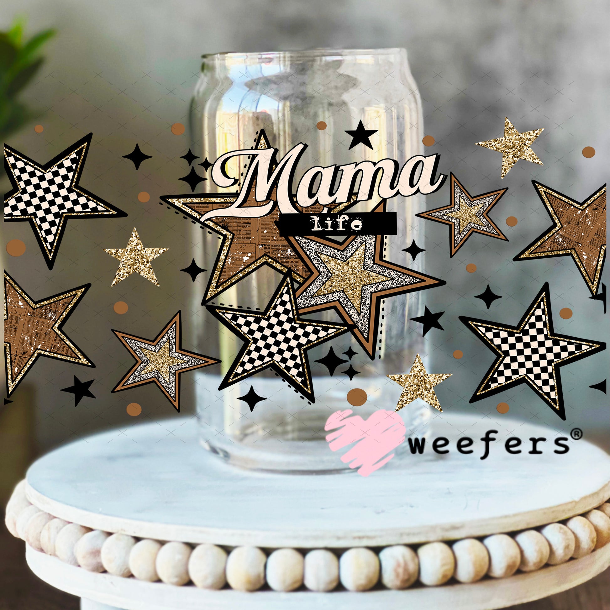 UV DTF Cup Wrap – Mama Life Brown Stars 16oz Libbey Glass Original Size Weefers
