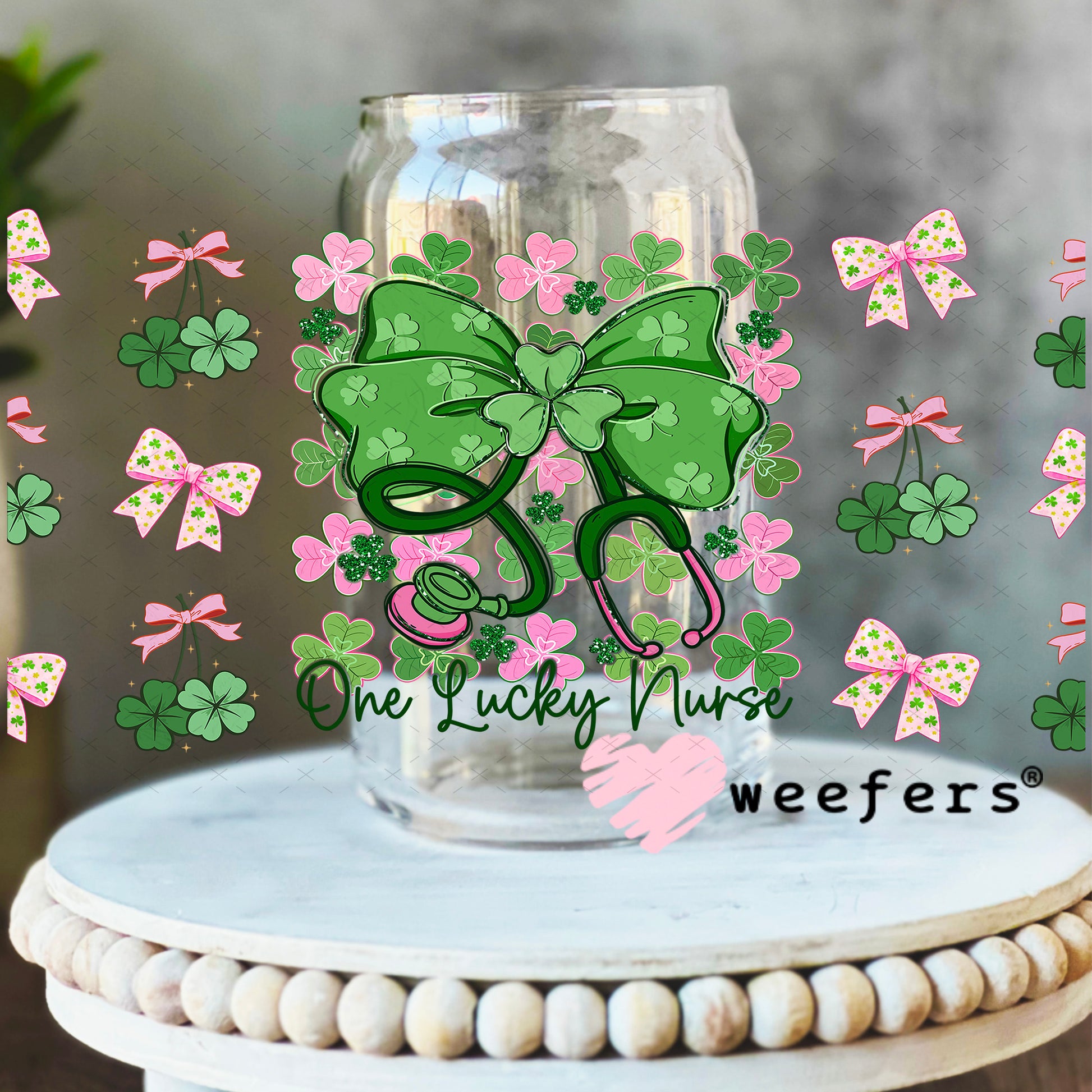 UV DTF Cup Wrap – One Lucky Nurse - Weefers Exclusive 16oz Libbey Glass Original Size Weefers
