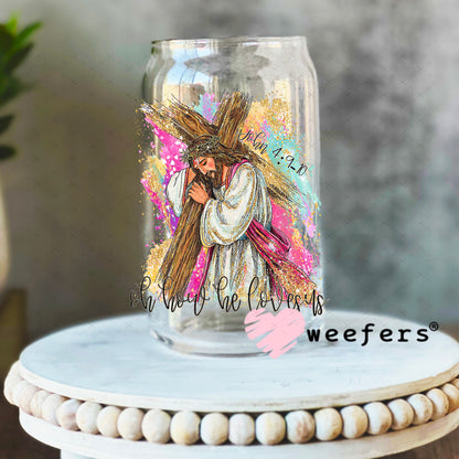 UV DTF Decal - Oh How He Loves Us 16oz Libbey Glass Original Size Weefers