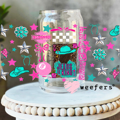 UV DTF Cup Wrap – Jesus is King Teal and Hot Pink - Weefers Exclusive 16oz Libbey Glass Original Size Weefers