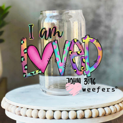 UV DTF Decal - I Am Loved John 3:16 16oz Libbey Glass Original Size Weefers