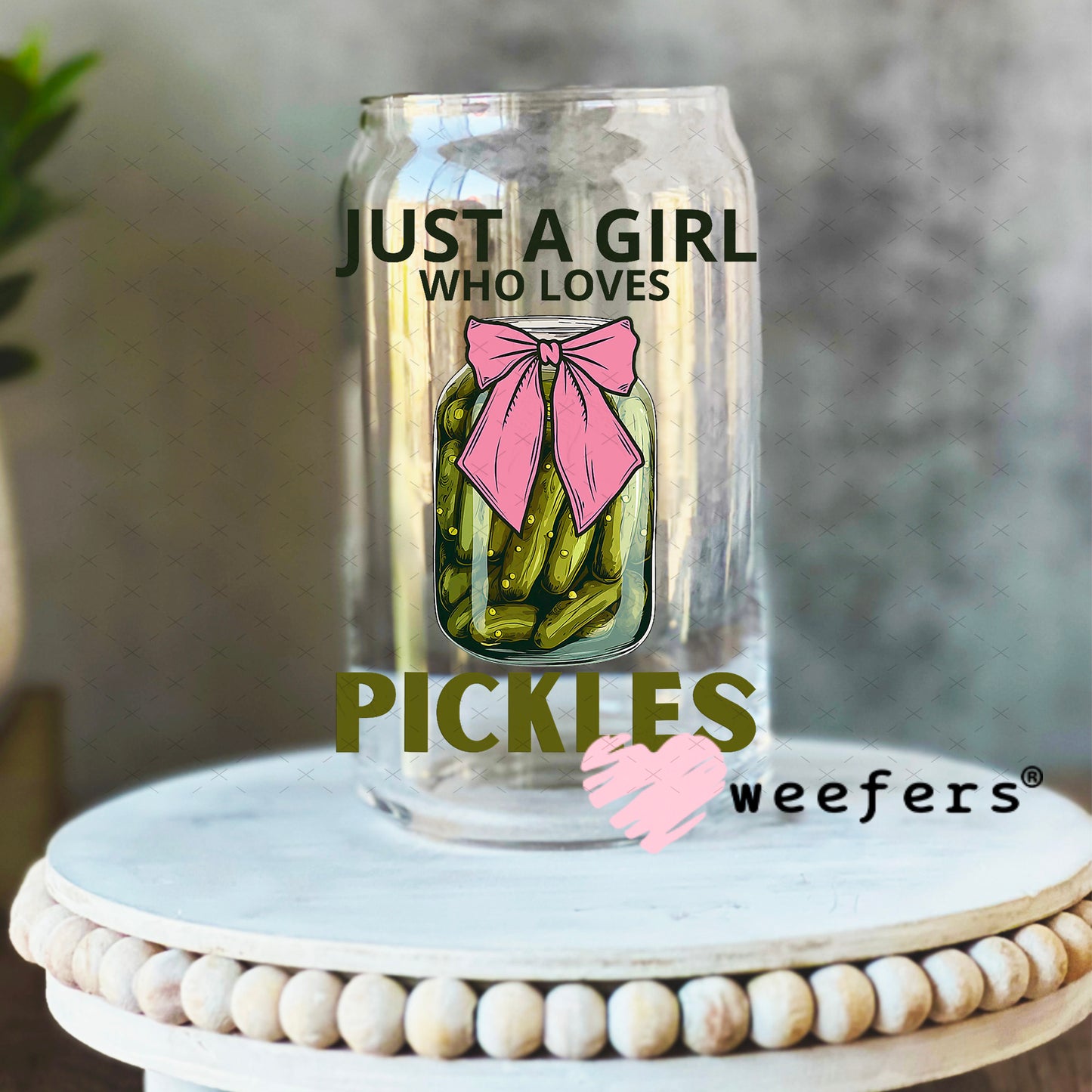 UV DTF Decal - Just a Girl Who Loves Pickles 16oz Libbey Glass Original Size Weefers