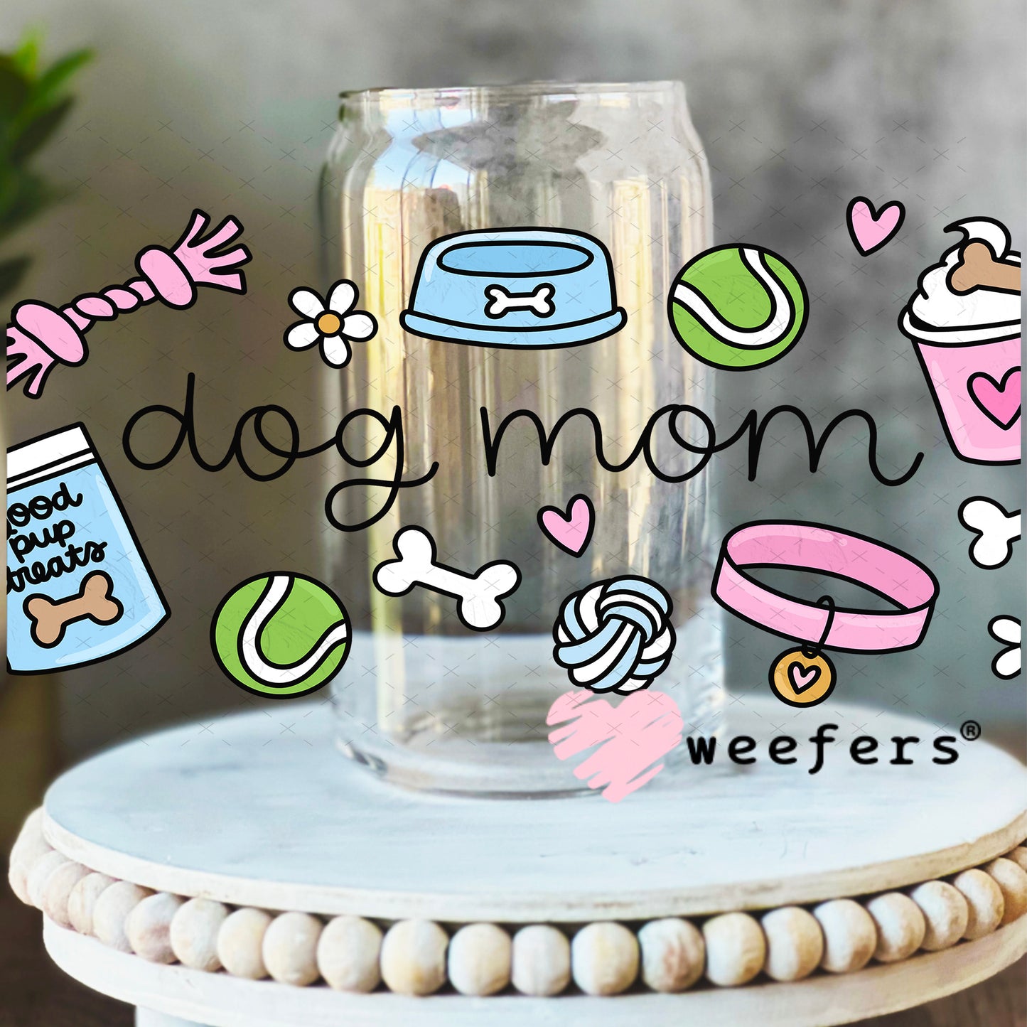 UV DTF Cup Wrap – Dog Mom Toys 16oz Libbey Glass Original Size Weefers