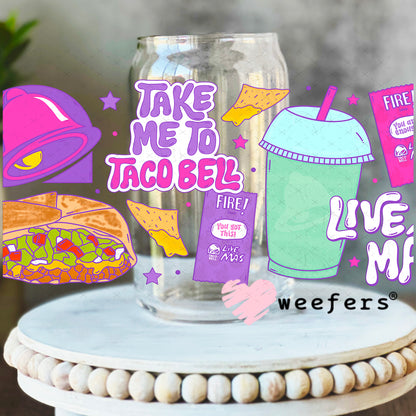 UV DTF Cup Wrap – Take Me To Taco Bell 16oz Libbey Glass Original Size Weefers