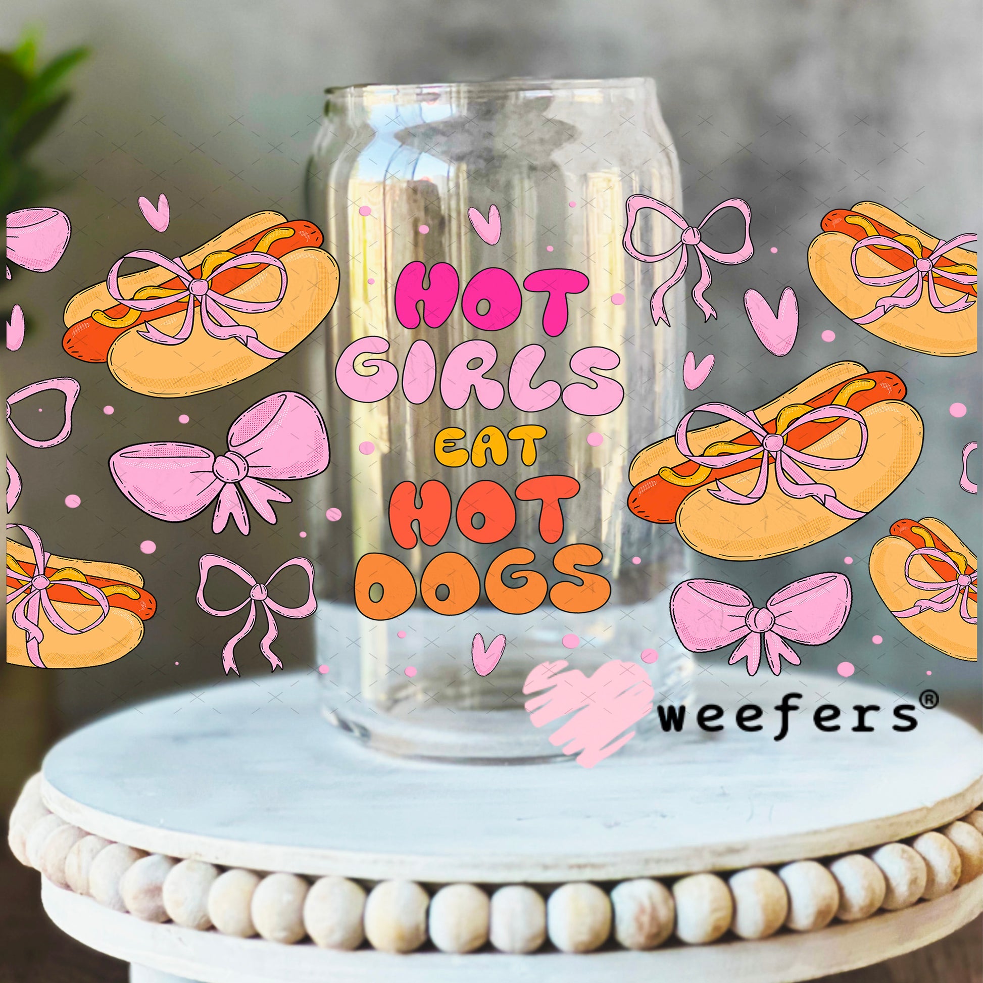 UV DTF Cup Wrap – Hot Girls Eat Hot Dogs 16oz Libbey Glass Original Size Weefers