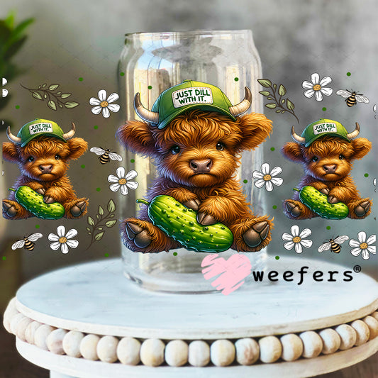 UV DTF Cup Wrap – Just Dill With It - Weefers Exclusive 16oz Libbey Glass Original Size Weefers
