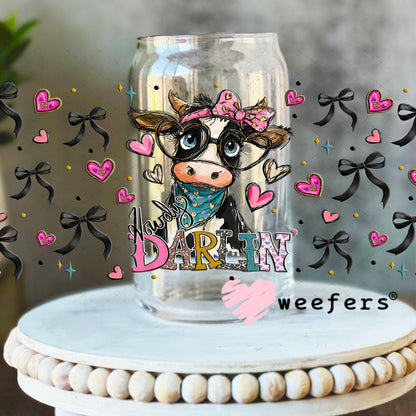 UV DTF Cup Wrap – Howdy Darlin Cow - Weefers Exclusive 16oz Libbey Glass Original Size Cup Wrap Weefers