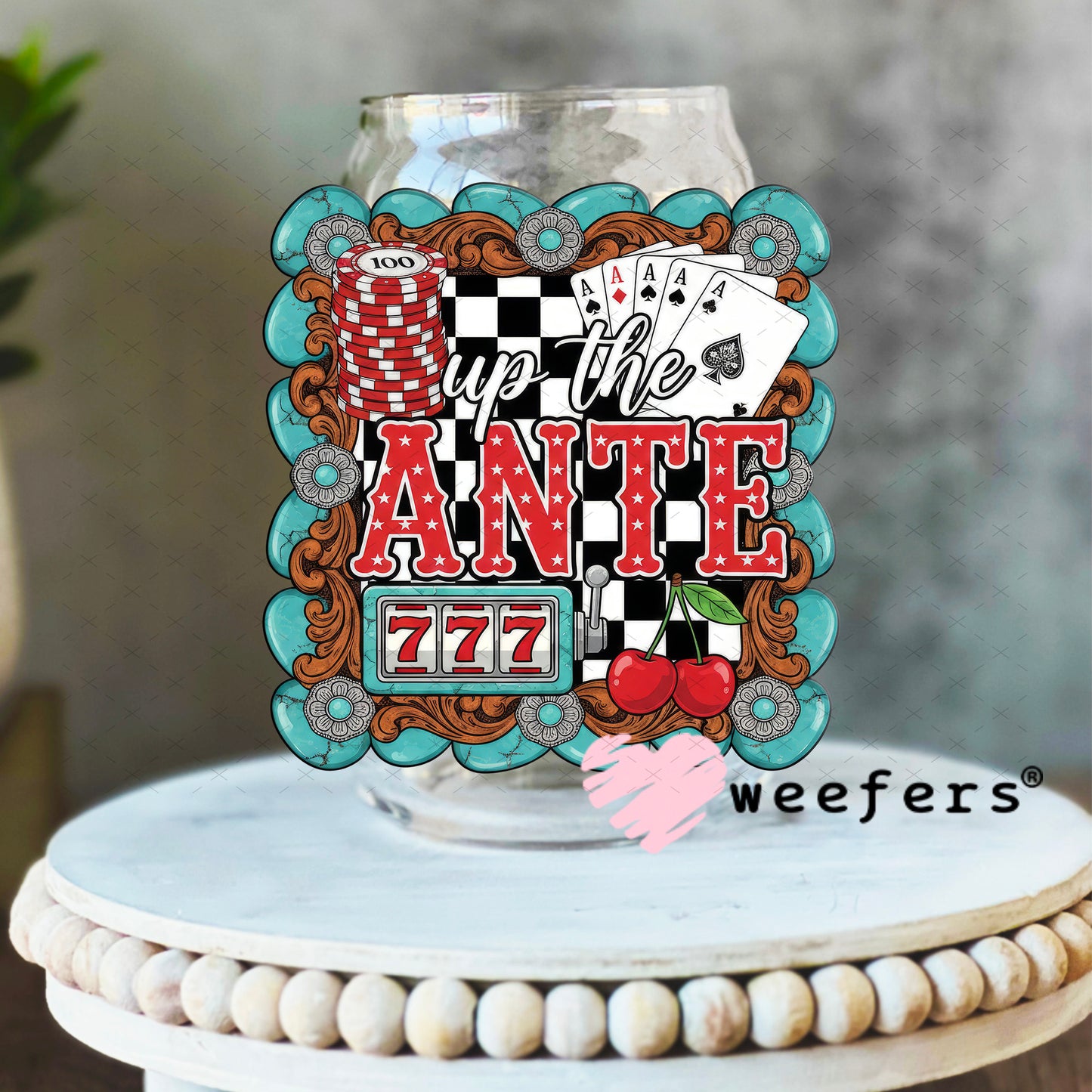 UV DTF Decal - Up the Ante 16oz Libbey Glass Original Size Weefers