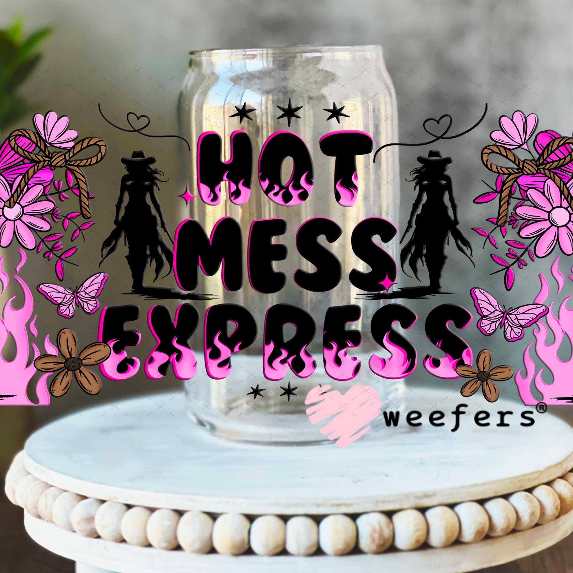 UV DTF Cup Wrap – Hot Mess Express 16oz Libbey Glass Original Size Weefers