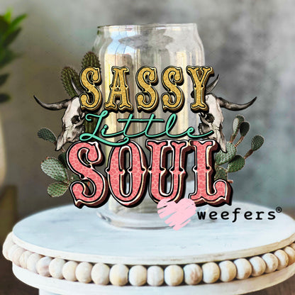 UV DTF Decal - Sassy Little Soul 16oz Libbey Glass Original Size Weefers