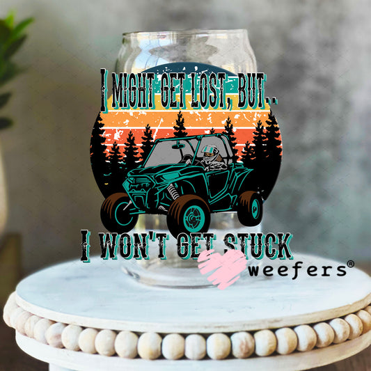 UV DTF Decal - I Might Get Lost But I Won't Get Stuck 16oz Libbey Glass Original Size Weefers