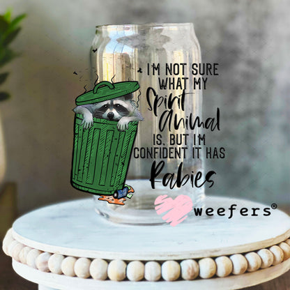UV DTF Decal - I'm Not Sure What My Spirit Animal is 16oz Libbey Glass Original Size Weefers