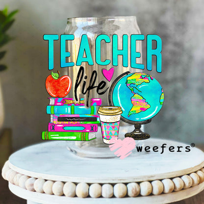 UV DTF Decal - Teacher Life 16oz Libbey Glass Original Size Weefers