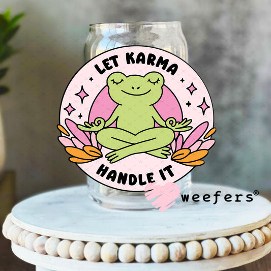 UV DTF Decal - Let Karma Handle It 16oz Libbey Glass Original Size Weefers