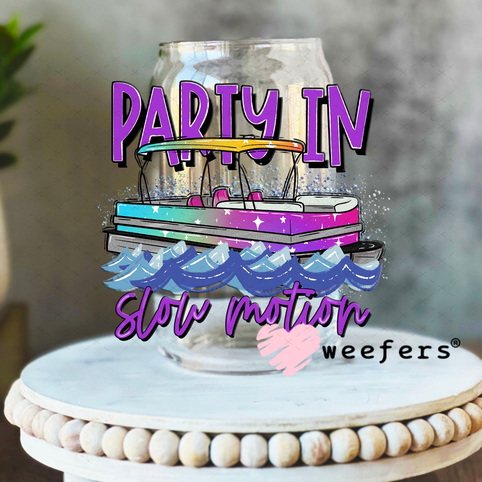 UV DTF Decal - Party in Slow Motion 16oz Libbey Glass Original Size Weefers