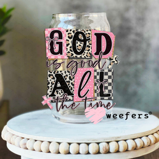 UV DTF Decal - God is Good All the Time 16oz Libbey Glass Original Size Weefers