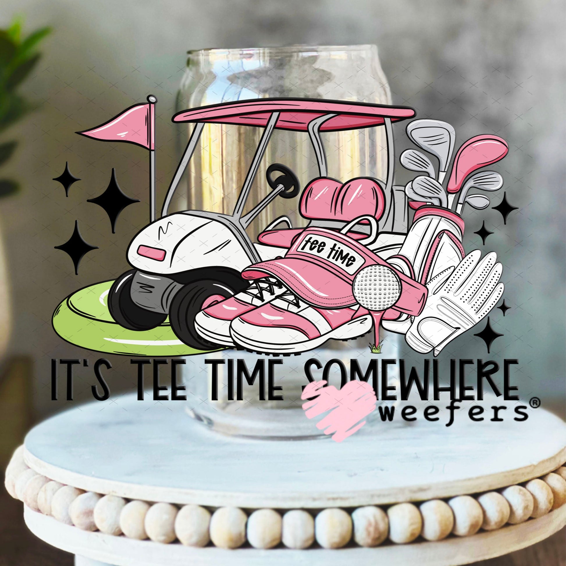 UV DTF Decal - It's Tee Time Somewhere Pink 16oz Libbey Glass Original Size Weefers