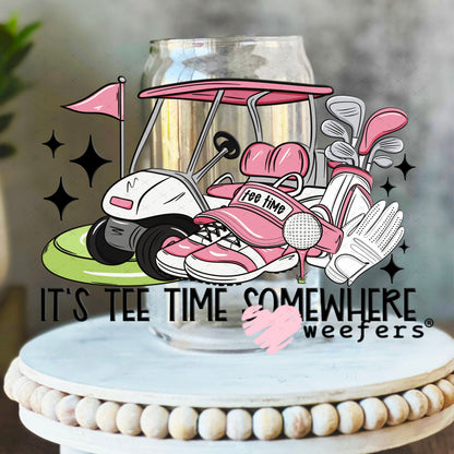 UV DTF Decal - It's Tee Time Somewhere Pink 16oz Libbey Glass Original Size Weefers