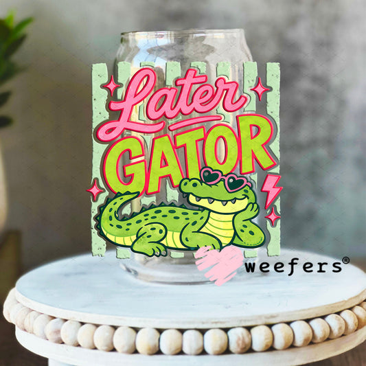 UV DTF Decal - Later Gator 16oz Libbey Glass Original Size Weefers
