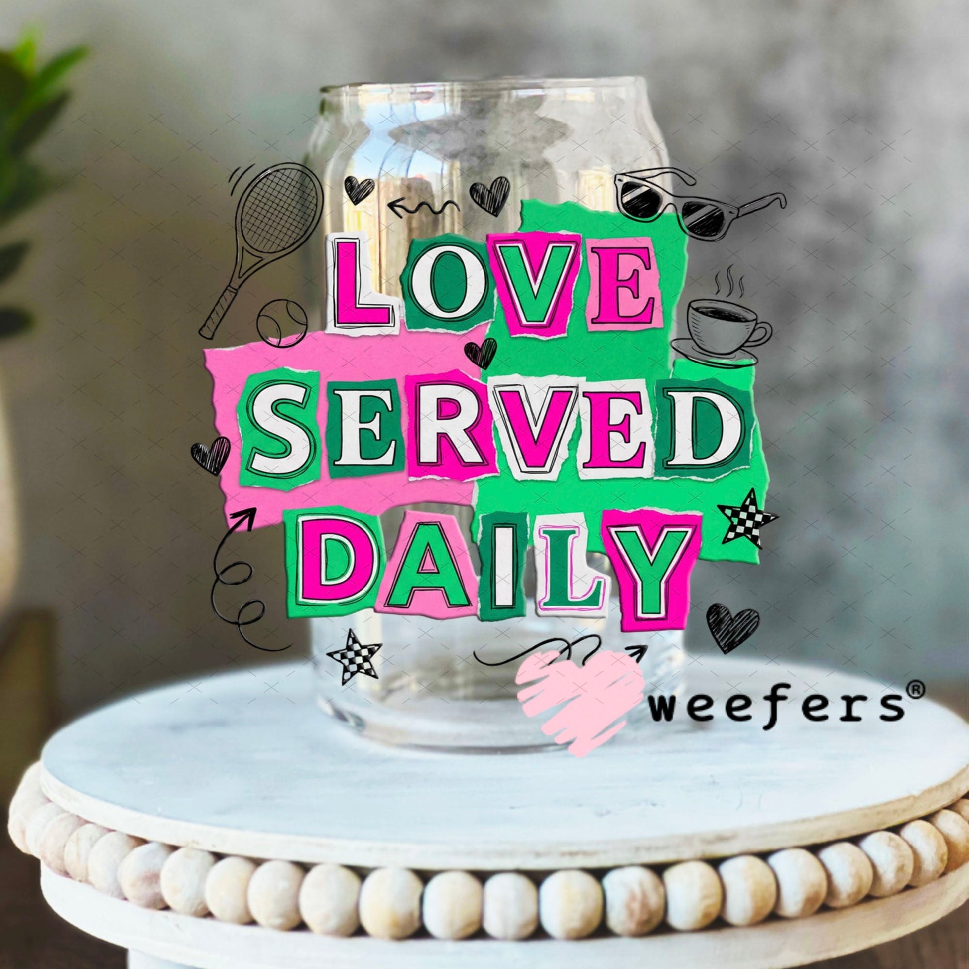 UV DTF Decal - Love Served Daily Tennis 16oz Libbey Glass Original Size Weefers