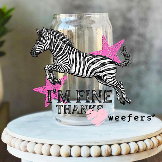 UV DTF Decal - I'm Fine Thanks 16oz Libbey Glass Original Size Weefers