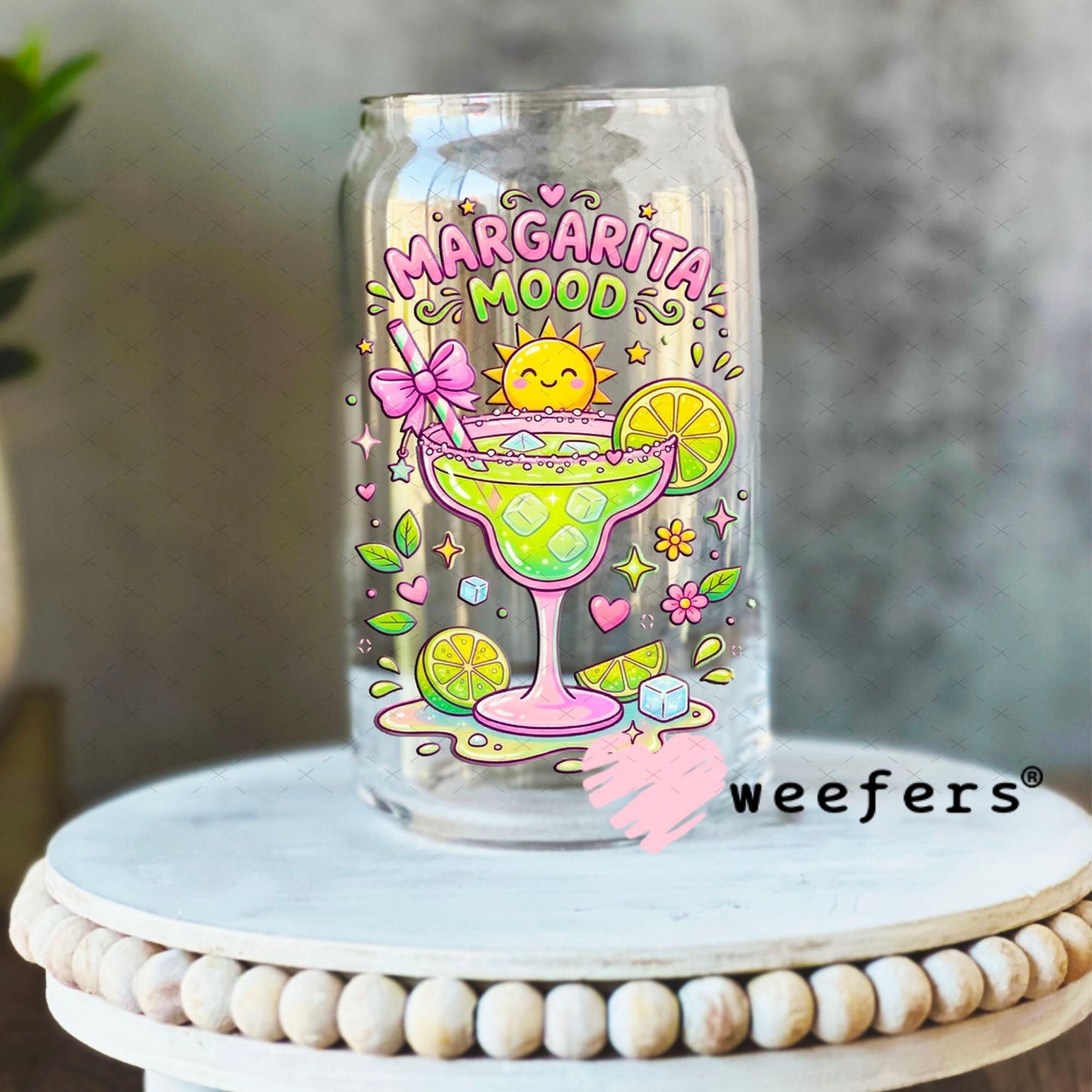 UV DTF Decal - Margarita Mood 16oz Libbey Glass Original Size Weefers