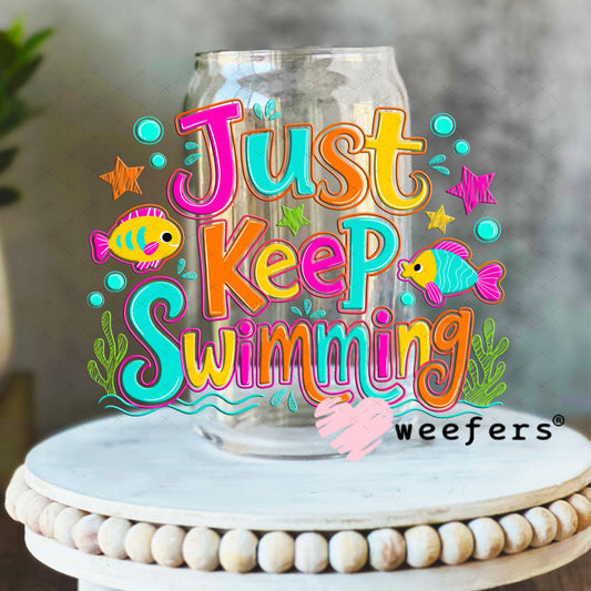 UV DTF Decal - Just Keep Swimming 16oz Libbey Glass Original Size Weefers