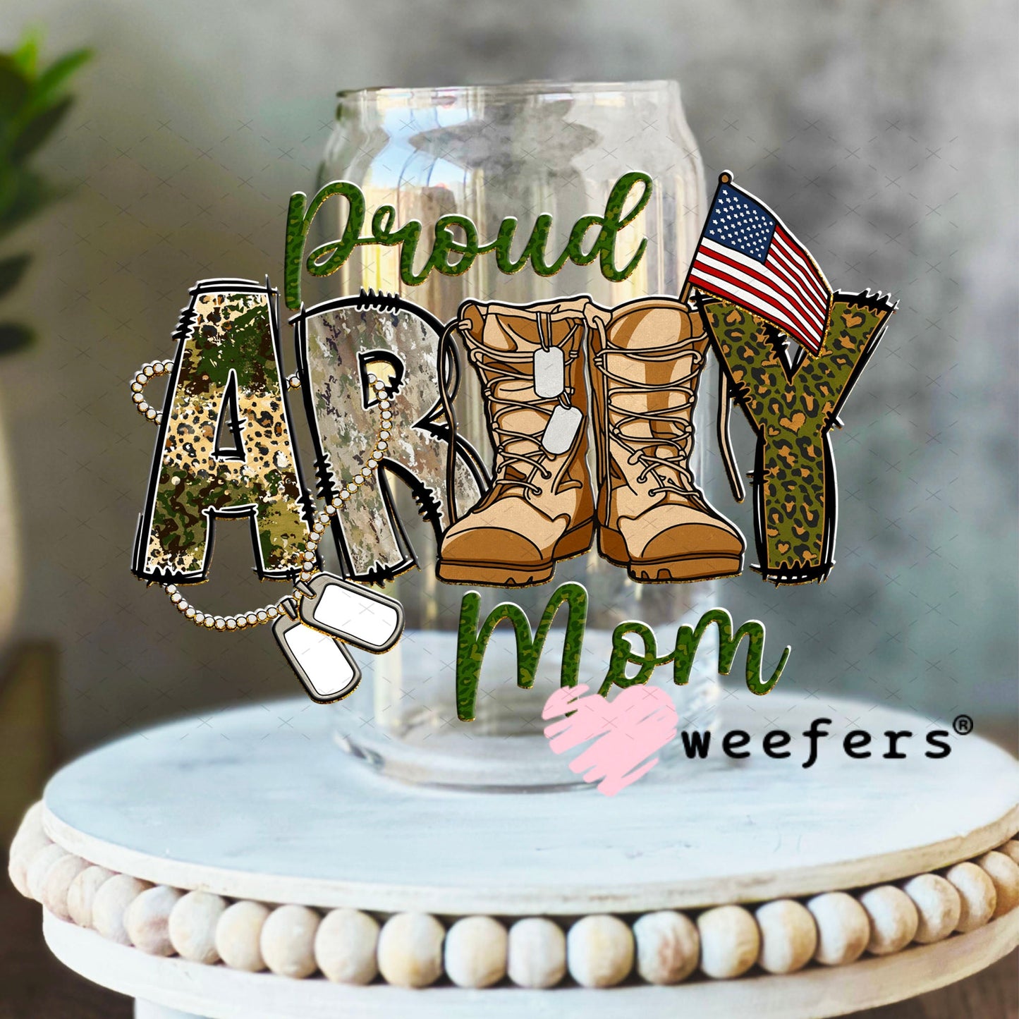 UV DTF Decal - Proud Army Mom 16oz Libbey Glass Original Size Weefers