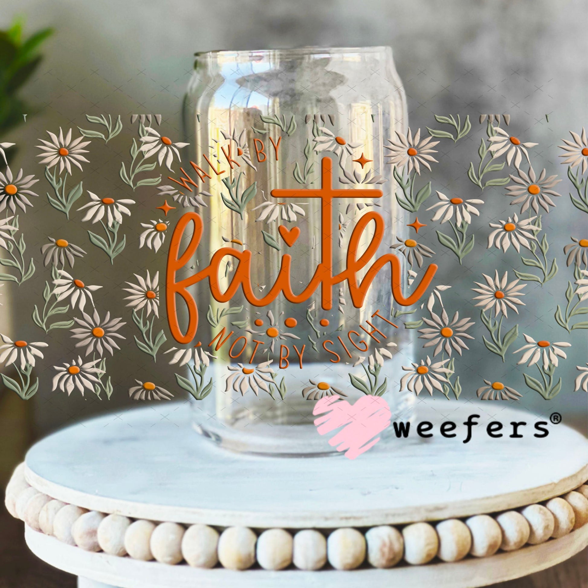 UV DTF Cup Wraps - Walk by Faith 16oz Libbey Glass Original Size Weefers