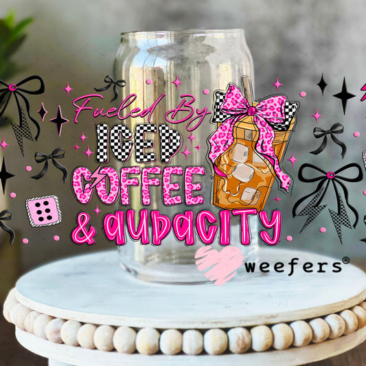 UV DTF Cup Wraps - Fueled by Iced Coffee and Audacity - Weefers® Exclusive 16oz Libbey Glass Original Size Weefers