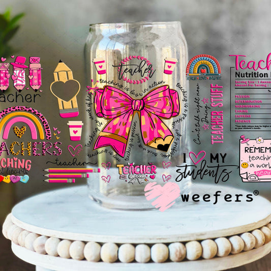 UV DTF Cup Wraps - Teacher Quotes 16oz Libbey Glass Original Size Weefers