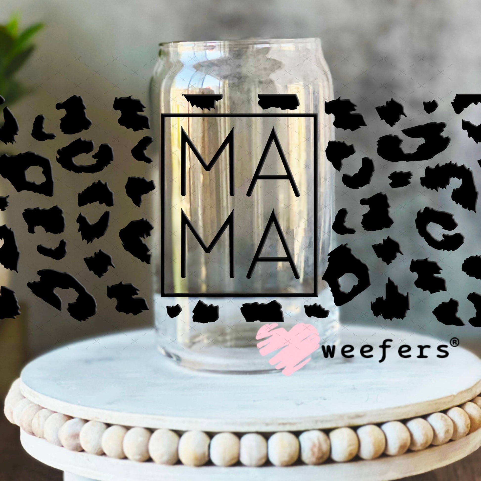 UV DTF Cup Wraps - Mama Black Cheetah 16oz Libbey Glass Original Size Weefers